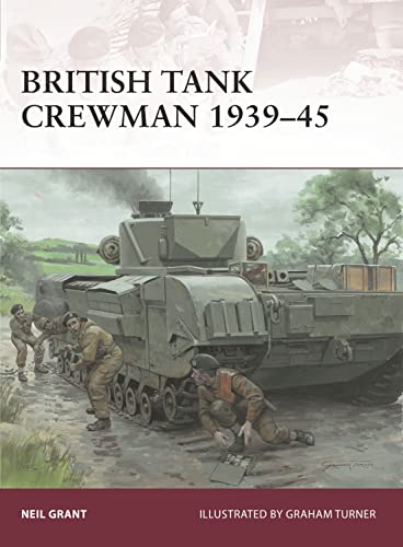 British Tank Crewman 1939-45 (Warrior) von Bloomsbury